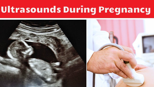 Ultrasounds during Pregnancy