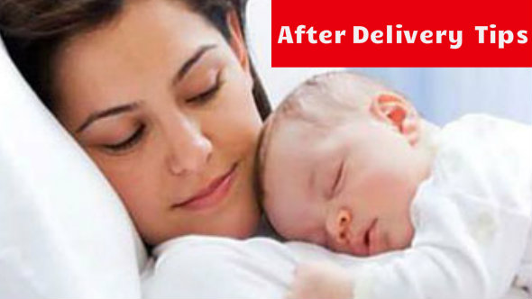 After Delivery Tips