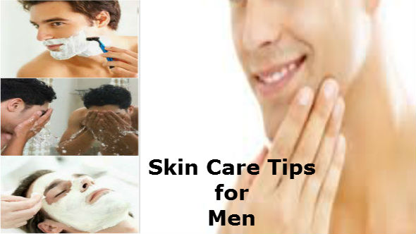 Skin Care Tips for Men