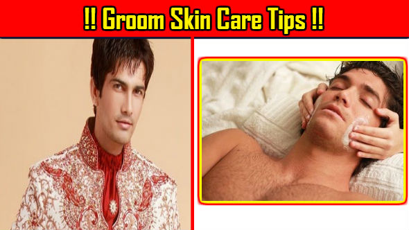 Groom Skin Care Tips